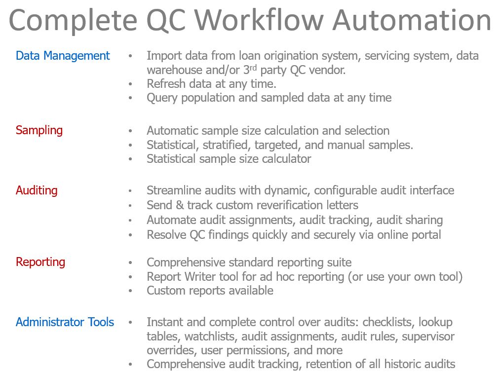User-friendly, industrial-strength workflow solutions to automate the complete quality control (QC) workflow cycle.